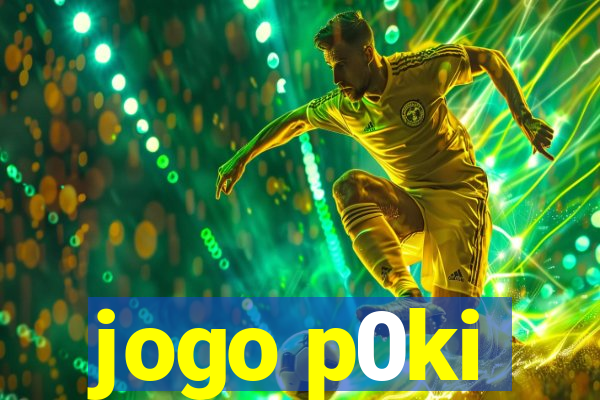 jogo p0ki